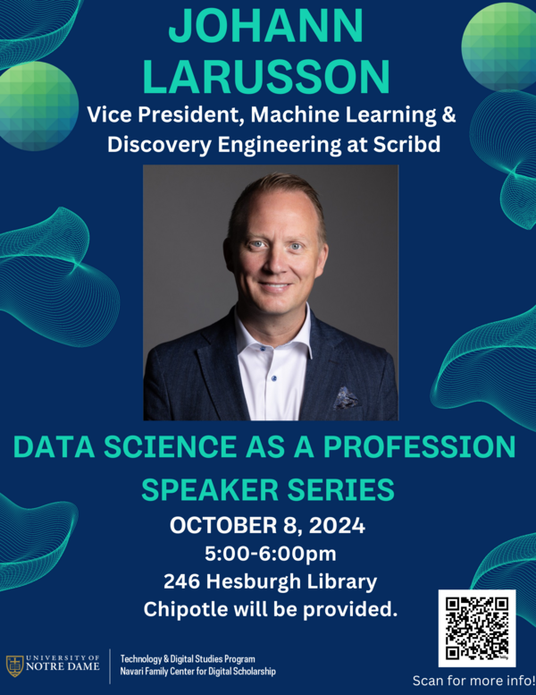 Poster advertising Data Science as a Profession speaker series with picture of Johann Larusson, VP of Machine Learning & Discovery Engineering at Scribd.