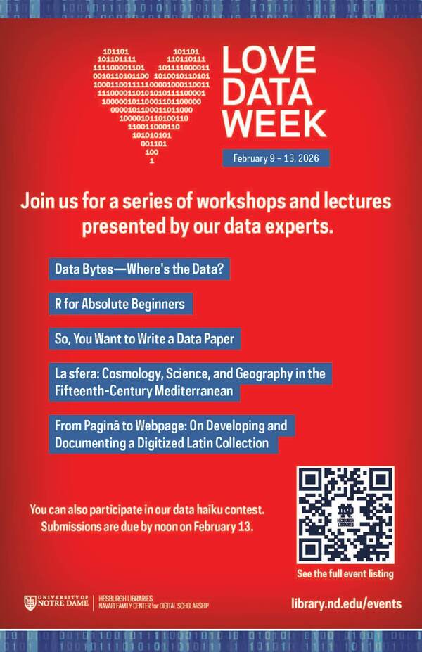 Red poster with white text: "Love Data Week, February 9-13, 2026." Binary code forms two hearts. Features University of Notre Dame Hesburgh Libraries workshops, a data haiku contest, and a QR code for event listings at library.nd.edu/events.